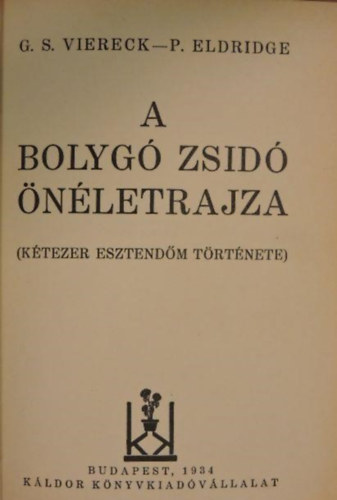 G.S.-Eldridge, P. Viereck - A bolyg zsid nletrajza