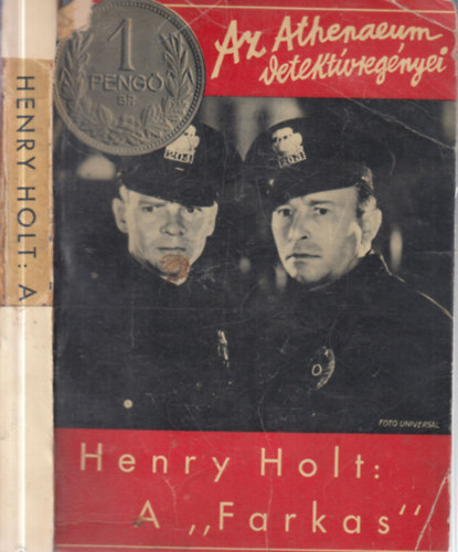 Henry Holt - A "farkas" (Az Athenaeum detektívregényei)