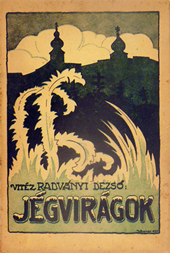 vit�z Radv�nyi Dezs� - J�gvir�gok