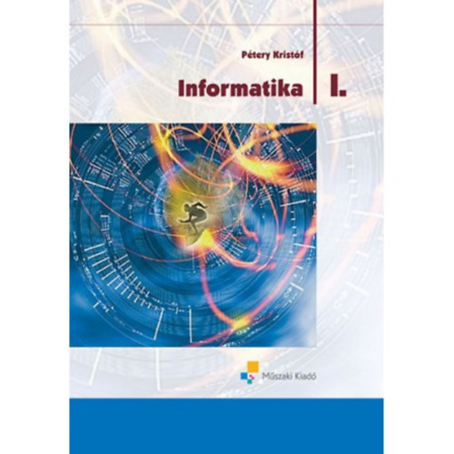 Dr. Ptery Kristf - Informatika I.