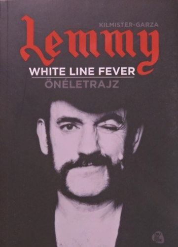 Janiss Garza - Fehrcsklz - nletrajz - Lemmy Kilmister