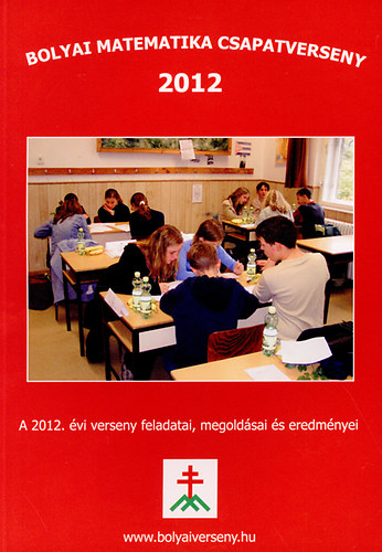 Bolyai matematika csapatverseny 2012