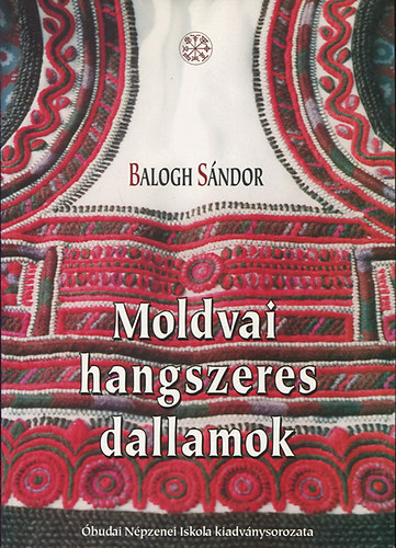 Balogh Sándor - Moldvai hangszeres dallamok
