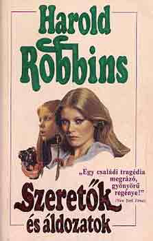 Harold Robbins - Szeret�k �s �ldozatok