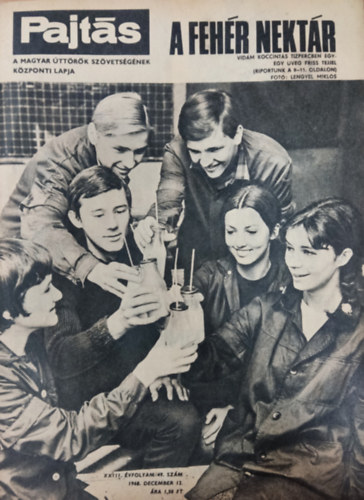 Vasv�ri Ferenc  (szerk.) - Pajt�s XXIII. �vfolyam 49. sz�m (1968)