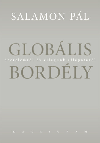 Salamon Pál - Globális bordély