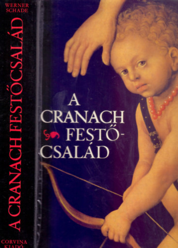 Werner Schade - A Cranach festcsald
