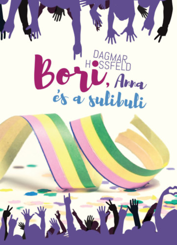 Dagmar Hossfeld - Bori, Anna �s a sulibuli
