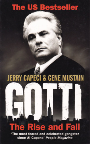 Gene Mustain Jerry Capeci - Gotti - The Rise and Fall