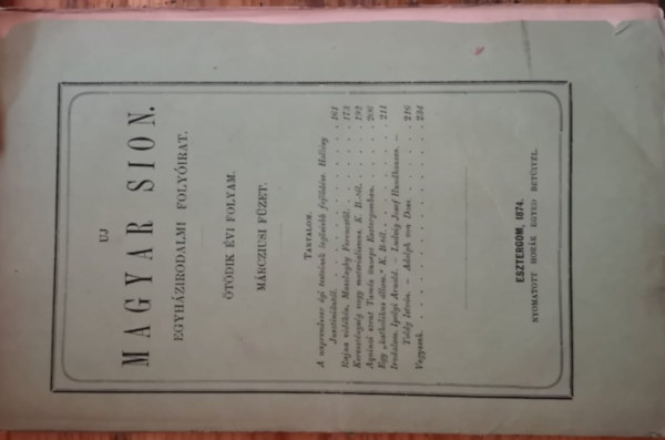 Zádori János (szerk.) - Uj Magyar Sion egyházirodalmi folyóirat ötödik évfi folyam - márciusi füzet