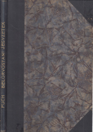 Puch Gyula - Belorvostani jegyzetek a belgy�gy�szati szigorlatra.