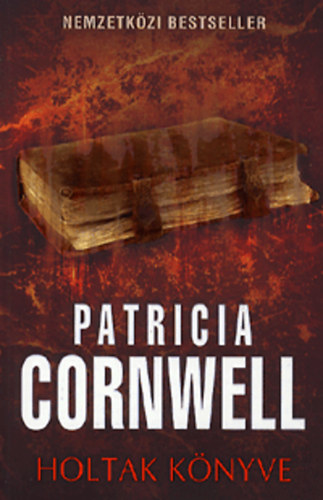 Patrica Cornwell - Holtak knyve