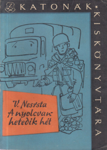 Vlastimil Nesrsta - A nyolcvanhetedik h�t