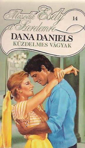 Dana Daniels - K�zdelmes v�gyak