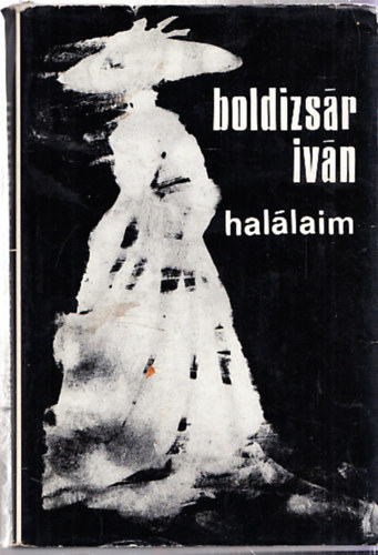 Boldizsr Ivn - Hallaim (Dediklt)