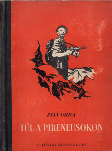 Zsan Griva - Túl a Pireneusokon