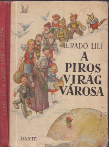 B. Radó Lili - A piros virág városa