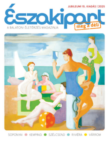 F�szerkeszt�: Bartal Csaba - �szakipart - A balatoni �let�rz�s magazinja - 2025