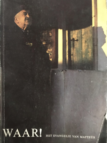 Waar! Het evangelie van matte�s