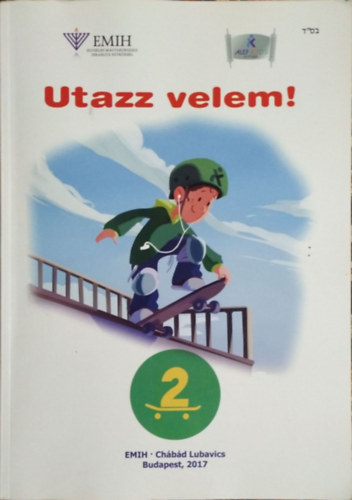 Herrman Judit - Utazz velem! 2 - Izraelita hittanknyv