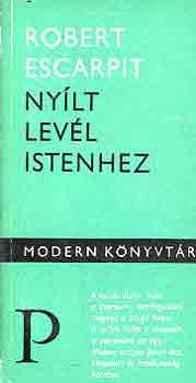 Robert Escarpit - Ny�lt lev�l Istenhez