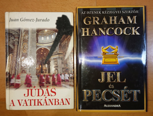 Graham Hancock Juan Gómez-Jurado - 2 könyv a vallási krimik szerelmeseinek: Júdás a Vatikánban, Jel és pecsét
