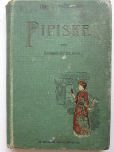 Szab�n� Nog�ll Janka - Pipiske