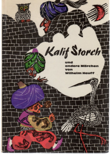 Barbara Gehrts - Kalif Storch und andere M�rchen
