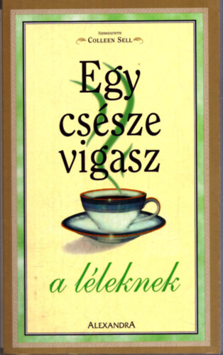 Colleen Sell - Egy csésze vigasz a léleknek