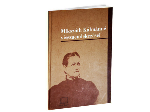 Mikszth Klmnn - Mikszth Klmnn visszaemlkezsei