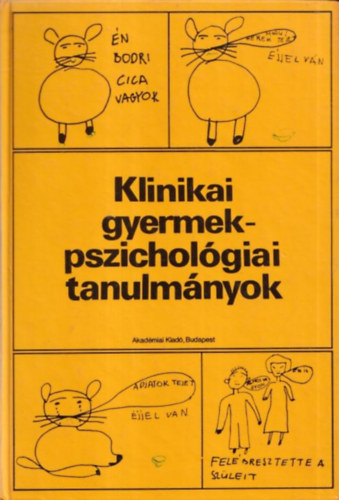 Gerő Zsuzsa szerk. - Klinikai gyermekpszichológiai tanulmányok