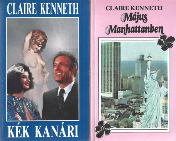 Claire Kenneth - 2 db k�nyv, M�jus Manhattanben, K�k kan�ri