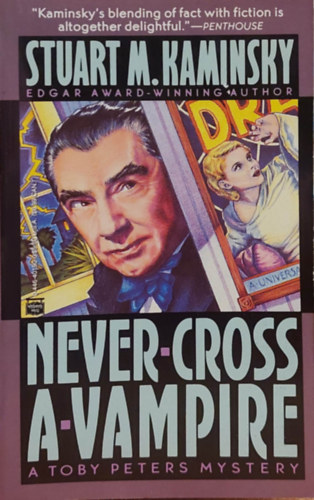 Stuart M. Kaminsky - Never Cross a Vampire