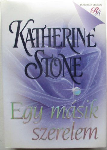 Katherine Stone - Egy msik szerelem