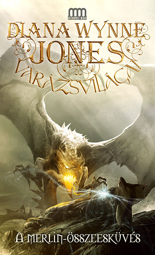 Diana Wynne Jones - A Merlin-sszeeskvs
