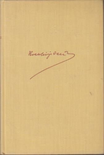 Kosztolányi Dezső - Kosztolányi Dezső összegyűjtött versei I-II.