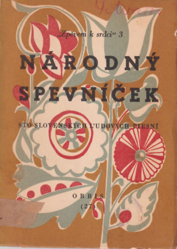 Národny spevnícek - sto lovenskych L'udovych piesní