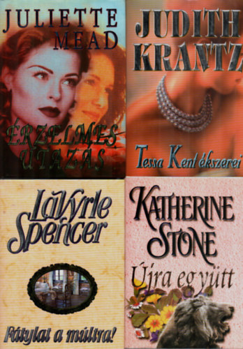 Juliette Mead - 4 db Juliette Mead egy�tt: �rzelmes utaz�s, F�tylata m�ltra, Tessa Kent �kszerei, �jra egy�tt.