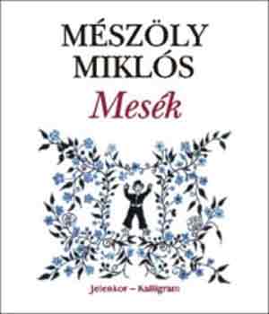 Mszly Mikls - Mesk