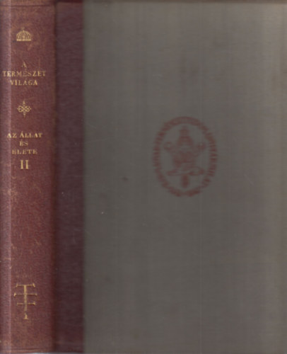 Dr Dudics Endre - Az állat és élete II. (A természet világa X.)