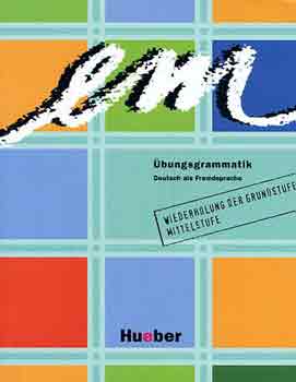 Axel Hering; Magdalena Matussek; Michaela Perlmann-Balme - Em �bungsgrammatik - Deutsch als Fremdsprache