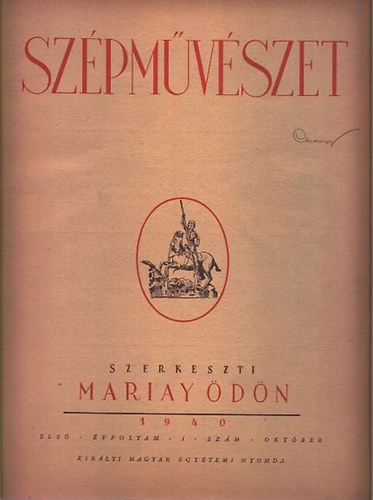 Mariay dn  (szerk.) - Szpmvszet 1940/oktber (I. vfolyam, 1. szm)