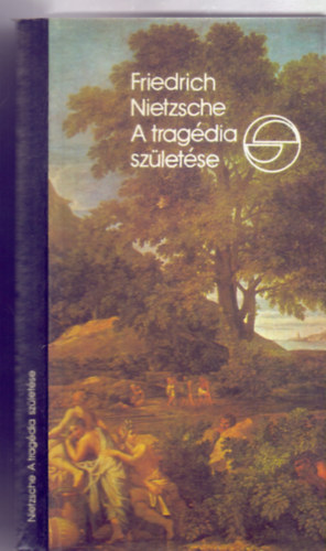 Ford�totta: Kert�sz Imre Friedrich Nietzsche - A trag�dia sz�let�se avagy g�r�gs�g �s pesszimizmus (M�rleg)