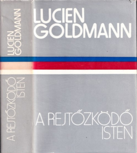 Lucien Goldmann - A rejt�zk�d� Isten