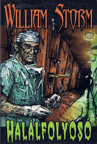 Wiliam Storm - Hallfolyos