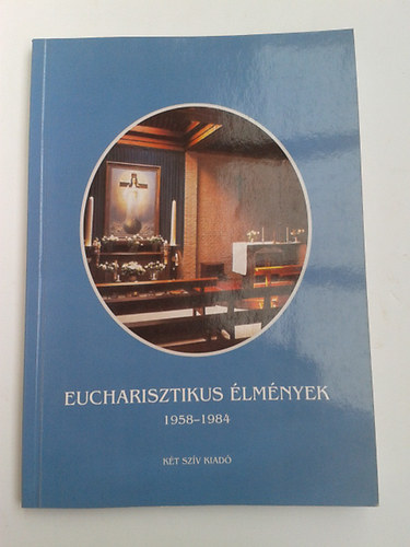 Ida Peerdeman - Eucharisztikus �lm�nyek 1958-1984