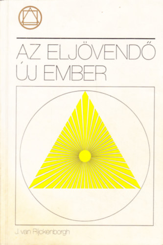 J. Van Rijckenborgh - Az eljvend j ember