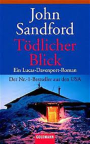 John Sandford - Tdlicher Blick (Ein Lucas-Davenport-Roman)