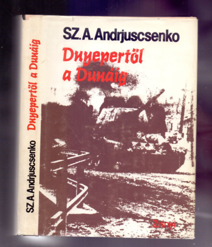 Sz. A. Andrjuscsenko - Dnyepert�l a Dun�ig