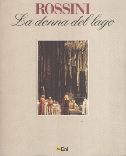 Rossini. La Donna Del Lago